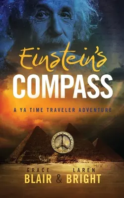 Einstein's Compass: Przygoda podróżnika w czasie YA - Einstein's Compass: A YA Time Traveler Adventure