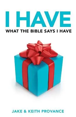 Mam to, co Biblia mówi, że mam - I Have What the Bible Says I Have