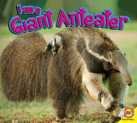 Jestem mrówkojadem olbrzymim - I Am a Giant Anteater