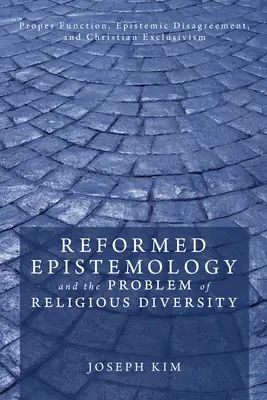Epistemologia reformowana a problem różnorodności religijnej - Reformed Epistemology and the Problem of Religious Diversity