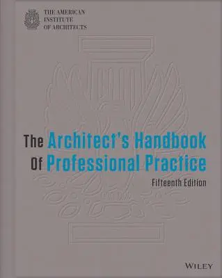 Podręcznik praktyki zawodowej architekta - The Architect's Handbook of Professional Practice