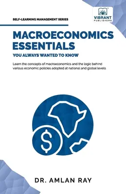 Podstawy makroekonomii, które zawsze chciałeś znać - Macroeconomics Essentials You Always Wanted to Know