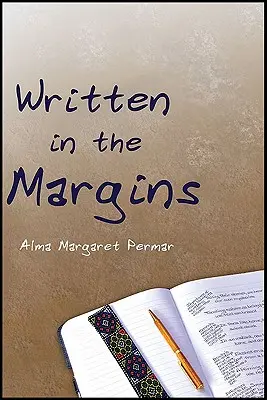 Pisane na marginesach: Wiersze dotykające istoty życia - Written in the Margins: Poems Touching the Essence of Life