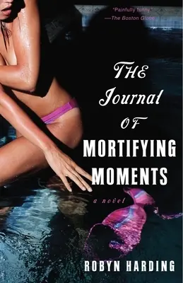 Dziennik przerażających chwil - The Journal of Mortifying Moments