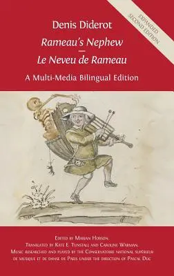 Denis Diderot 'Rameau's Nephew' - 'Le Neveu de Rameau': A Multi-Media Bilingual Edition