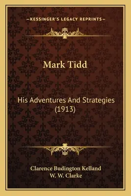Mark Tidd: jego przygody i strategie - Mark Tidd: His Adventures And Strategies
