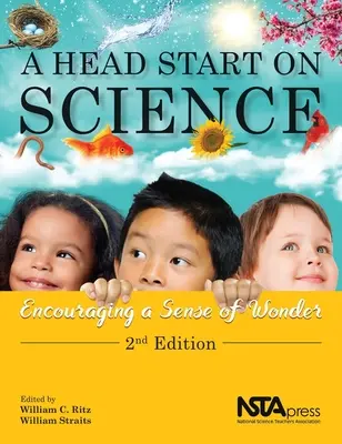 Naukowy start: Zachęcanie do zachwytu - A Head Start on Science: Encouraging a Sense of Wonder