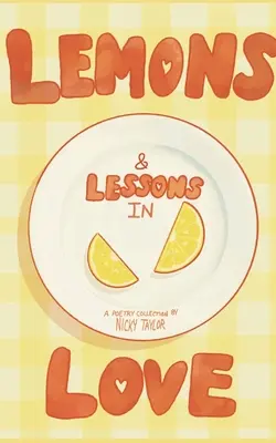 Cytryny i lekcje miłości - Lemons & Lessons in Love