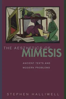 Estetyka mimesis: Starożytne teksty i współczesne problemy - The Aesthetics of Mimesis: Ancient Texts and Modern Problems