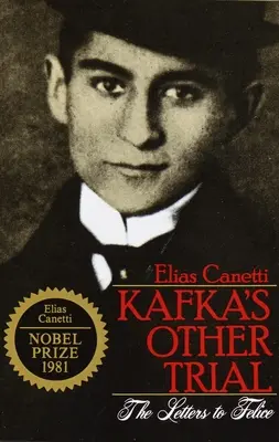 Drugi proces Kafki: Listy do Felice - Kafka's Other Trial: The Letters to Felice