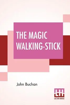 Magiczny kij do chodzenia - The Magic Walking-Stick