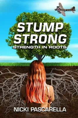 StumpStrong: Siła w korzeniach - StumpStrong: Strength In Roots