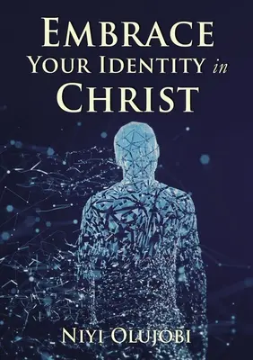 Obejmij swoją tożsamość w Chrystusie - Embrace Your Identity in Christ