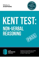 Test Kent: Rozumowanie niewerbalne - wskazówki oraz przykładowe pytania i odpowiedzi do testu Kent 11+ na rozumowanie niewerbalne - Kent Test: Non-Verbal Reasoning - Guidance and Sample Questions and Answers for the 11+ Non-Verbal Reasoning Kent Test