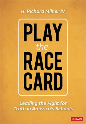 Karta rasowa: Wiodąca walka o prawdę w amerykańskich szkołach - The Race Card: Leading the Fight for Truth in America's Schools