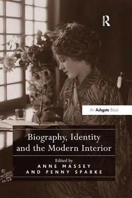 Biografia, tożsamość i nowoczesne wnętrze - Biography, Identity and the Modern Interior