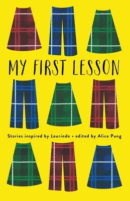 Moja pierwsza lekcja: historie inspirowane przez Laurindę - My First Lesson: Stories Inspired by Laurinda