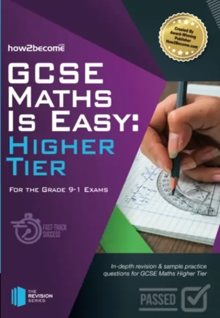 Matematyka GCSE jest łatwa na wyższym poziomie - GCSE Maths is Easy Higher Tier