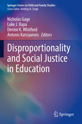 Nieproporcjonalność i sprawiedliwość społeczna w edukacji - Disproportionality and Social Justice in Education