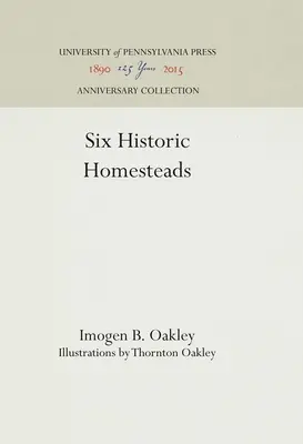 Sześć historycznych zagród - Six Historic Homesteads