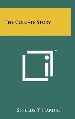 Historia Colgate - The Colgate Story