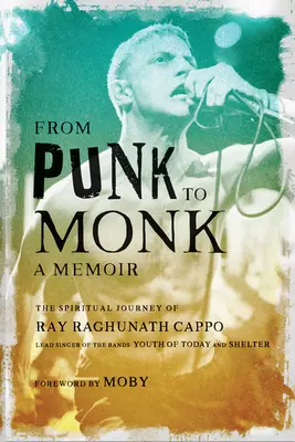 Od punka do mnicha: wspomnienia - From Punk to Monk: A Memoir