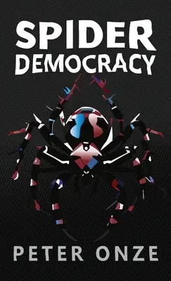 Demokracja pająków - Spider Democracy