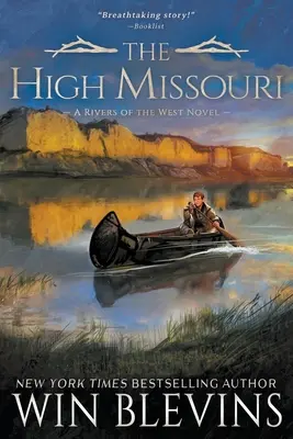 The High Missouri: Seria przygód człowieka gór - The High Missouri: A Mountain Man Western Adventure Series