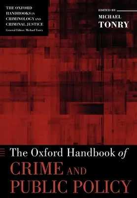 Oksfordzki podręcznik przestępczości i polityki publicznej - The Oxford Handbook of Crime and Public Policy