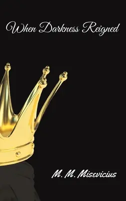 Kiedy panowała ciemność - When Darkness Reigned