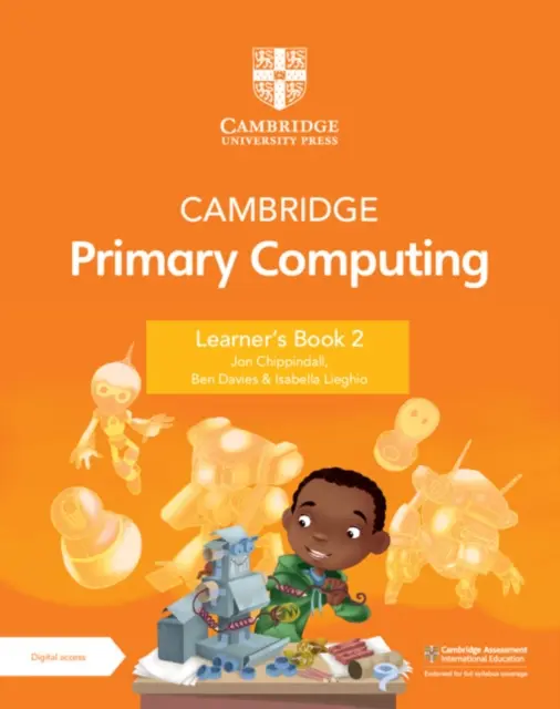 Cambridge Primary Computing Learner's Book 2 z dostępem cyfrowym - Cambridge Primary Computing Learner's Book 2 with Digital Access