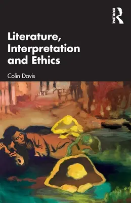 Literatura, interpretacja i etyka - Literature, Interpretation and Ethics