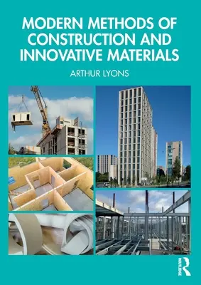 Nowoczesne metody budowy i innowacyjne materiały - Modern Methods of Construction and Innovative Materials