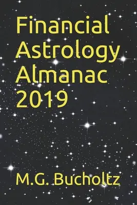 Astrologia finansowa Almanach 2019 - Financial Astrology Almanac 2019