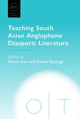 Nauczanie południowoazjatyckiej anglojęzycznej literatury diasporycznej - Teaching South Asian Anglophone Diasporic Literature