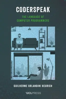 Coderspeak: Język programistów komputerowych - Coderspeak: The language of computer programmers