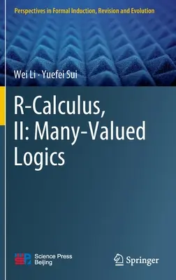 R-Calculus, II: Logiki wielowartościowe - R-Calculus, II: Many-Valued Logics