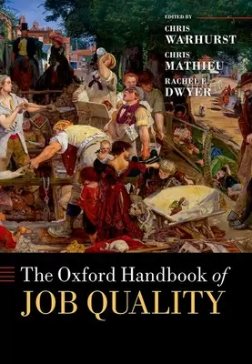 Oksfordzki podręcznik jakości pracy - The Oxford Handbook of Job Quality