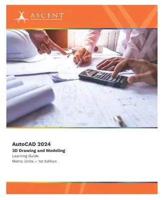 AutoCAD 2024: Rysowanie i modelowanie 3D - AutoCAD 2024: 3D Drawing and Modeling