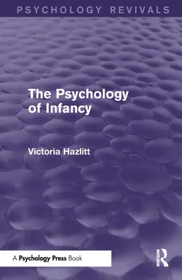 Psychologia niemowlęctwa - The Psychology of Infancy
