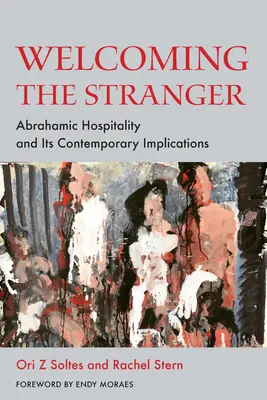 Powitanie obcego: Gościnność Abrahama i jej współczesne implikacje - Welcoming the Stranger: Abrahamic Hospitality and Its Contemporary Implications