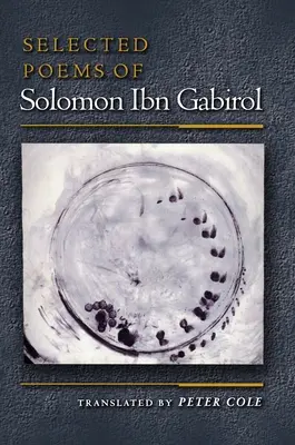 Wybrane wiersze Salomona Ibn Gabirola - Selected Poems of Solomon Ibn Gabirol