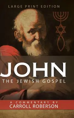 Żydowska Ewangelia Jana - John The Jewish Gospel