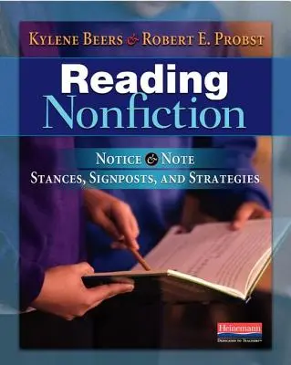 Czytanie literatury faktu: Zauważ i zanotuj postawy, drogowskazy i strategie - Reading Nonfiction: Notice & Note Stances, Signposts, and Strategies