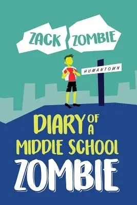 Pamiętnik gimnazjalisty zombie: No Zombie Left Behind - Diary of a Middle School Zombie: No Zombie Left Behind