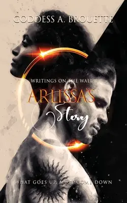 Napisy na ścianie: Historia Arlissy - Writings on the Wall: Arlissa's Story