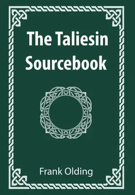 Taliesin Sourcebook - The Taliesin Sourcebook
