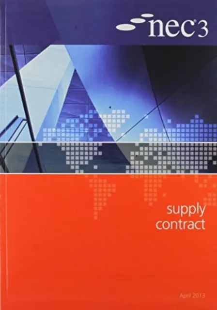 Pakiet umów dostawy NEC3: Zestaw 5 książek - NEC3 Supply Contract Bundle: 5 Book Set