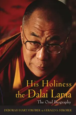 Jego Świątobliwość Dalajlama: Ustna biografia - His Holiness the Dalai Lama: The Oral Biography