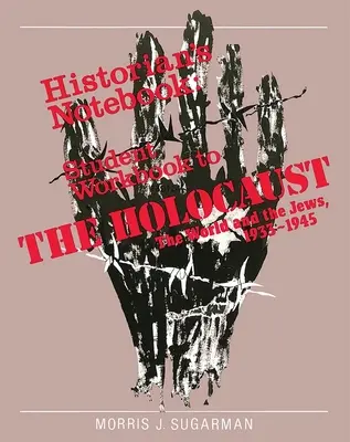 Holokaust: Świat i Żydzi - Zeszyt ćwiczeń - The Holocaust: The World and the Jews - Workbook